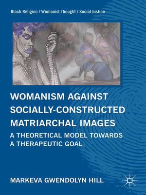 cover image of Womanism against Socially Constructed Matriarchal Images
